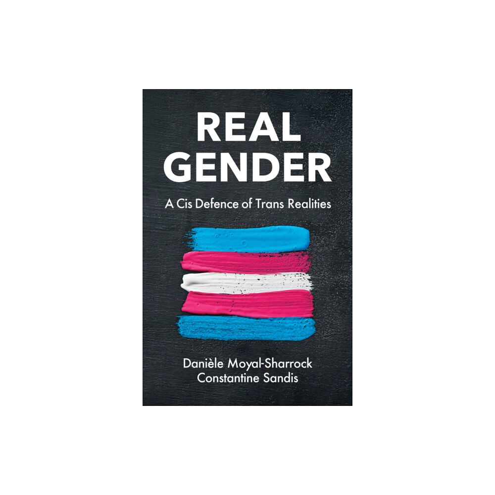 John Wiley And Sons Ltd Real Gender (inbunden, eng)