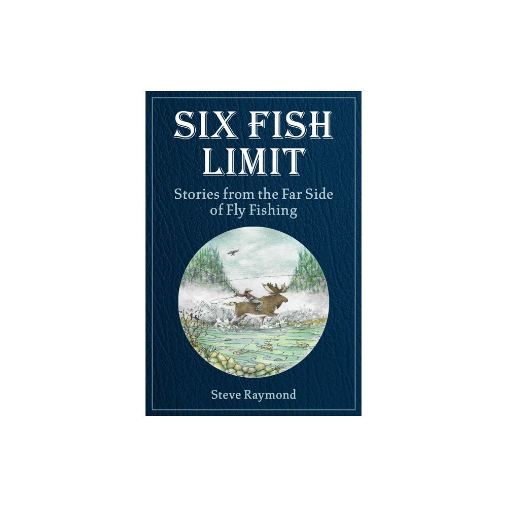 Skyhorse Six Fish Limit (inbunden, eng)