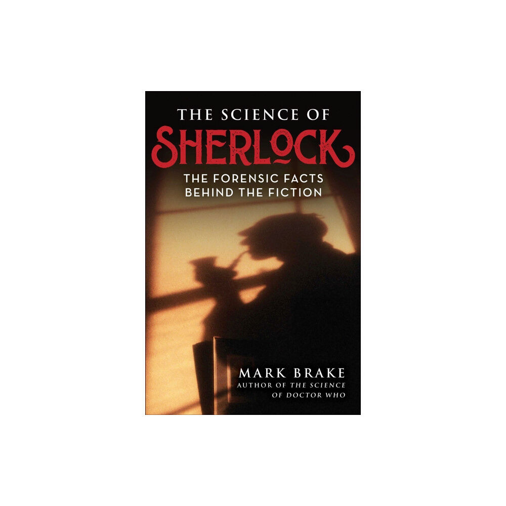 Skyhorse Publishing The Science of Sherlock (häftad, eng)