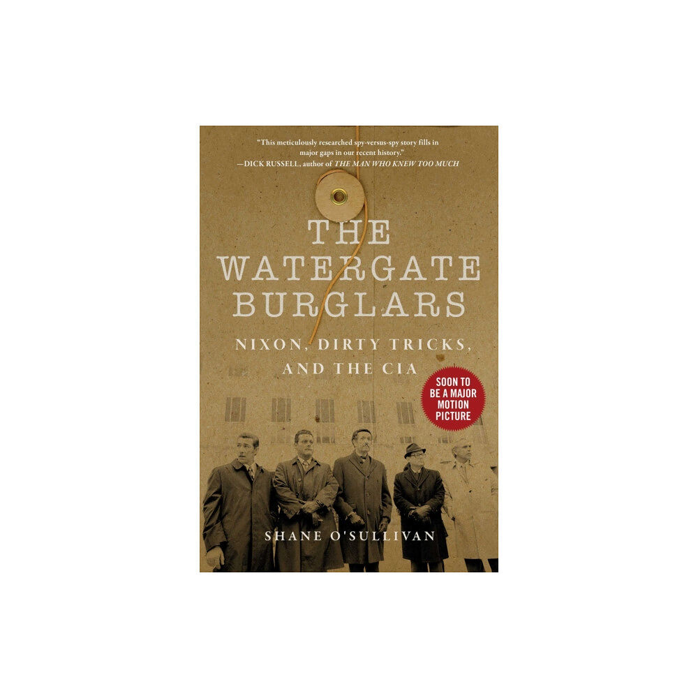 Skyhorse Publishing Watergate Burglars (häftad, eng)