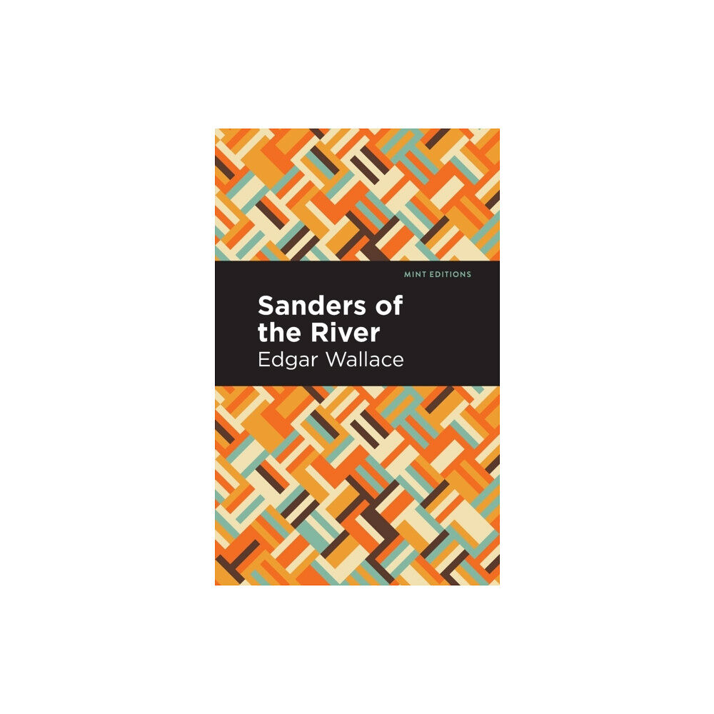 Mint Editions Sanders of the River (häftad, eng)