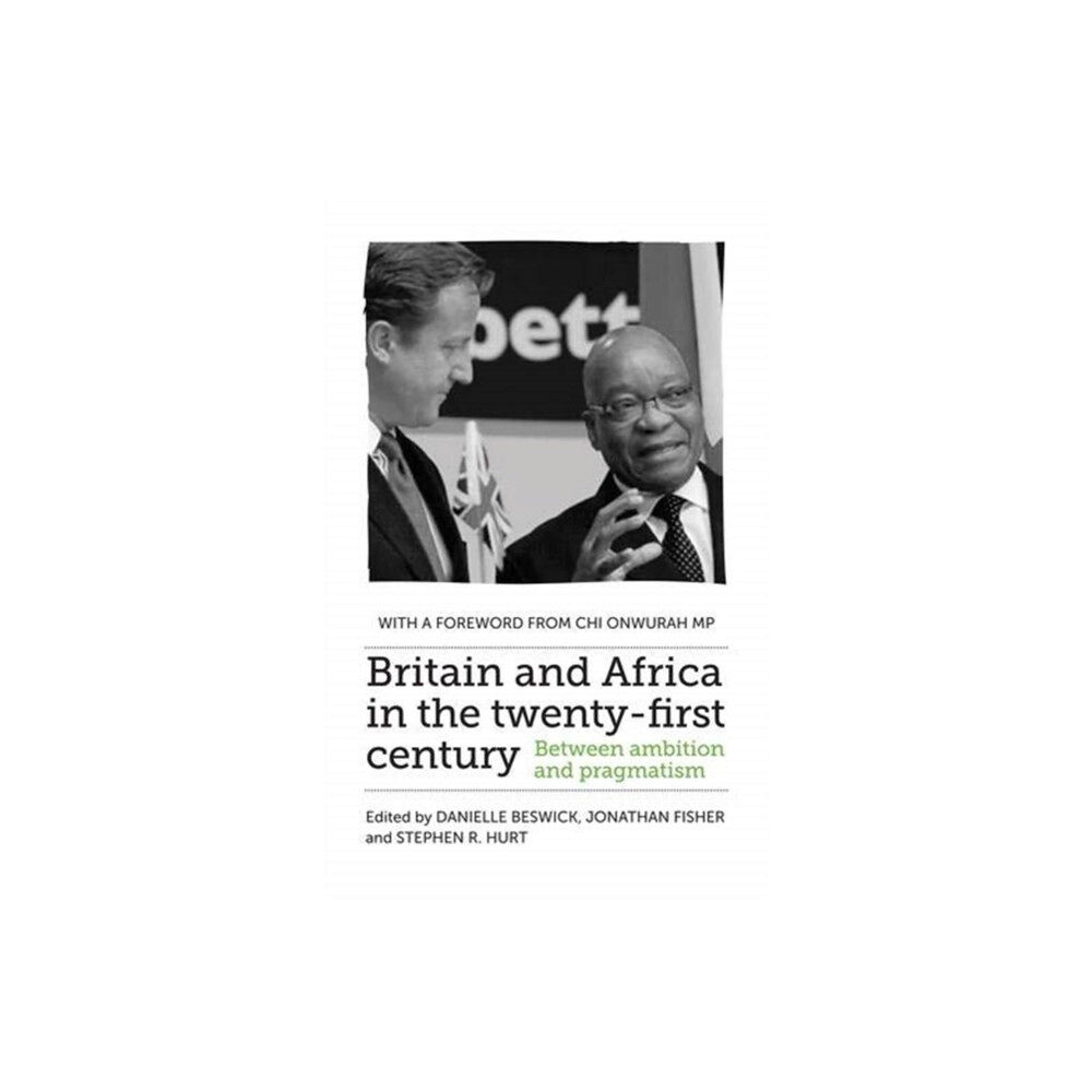 Manchester university press Britain and Africa in the Twenty-First Century (häftad, eng)