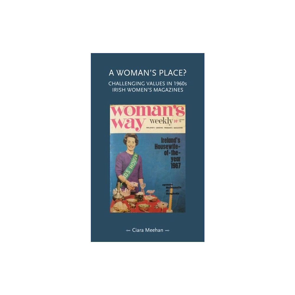 Manchester university press A Woman's Place? (inbunden, eng)