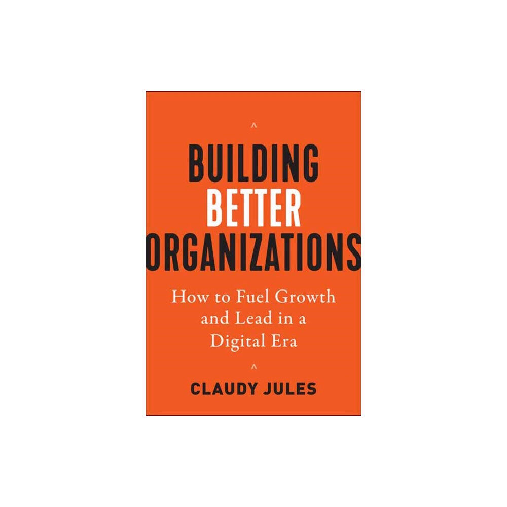 Berrett-Koehler Publishers Building Better Organizations (inbunden, eng)