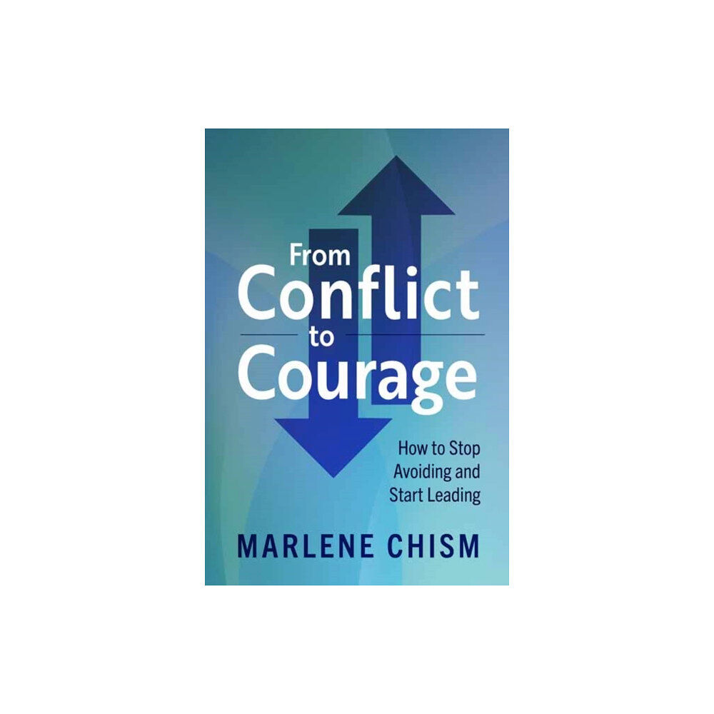 Berrett-Koehler Publishers From Conflict to Courage (häftad, eng)