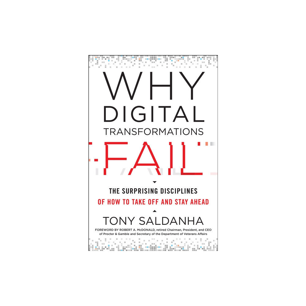 Berrett-Koehler Publishers Why Digital Transformations Fail (inbunden, eng)