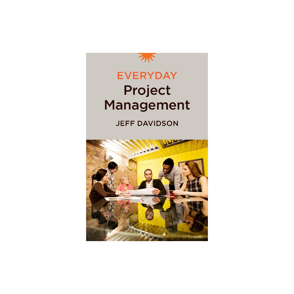 Berrett-Koehler Publishers Everyday Project Management (häftad, eng)