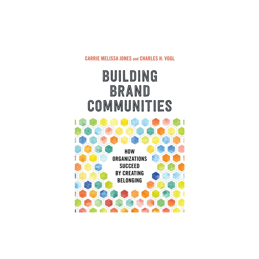 Berrett-Koehler Publishers Building Brand Communities (inbunden, eng)