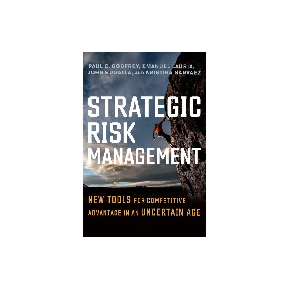 Berrett-Koehler Publishers Strategic Risk Management (inbunden, eng)