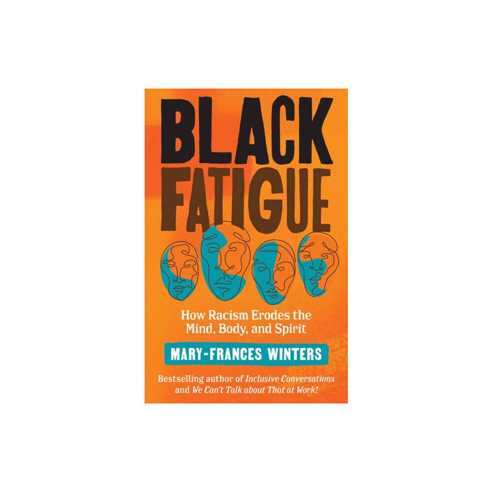 Berrett-Koehler Publishers Black Fatigue (inbunden, eng)