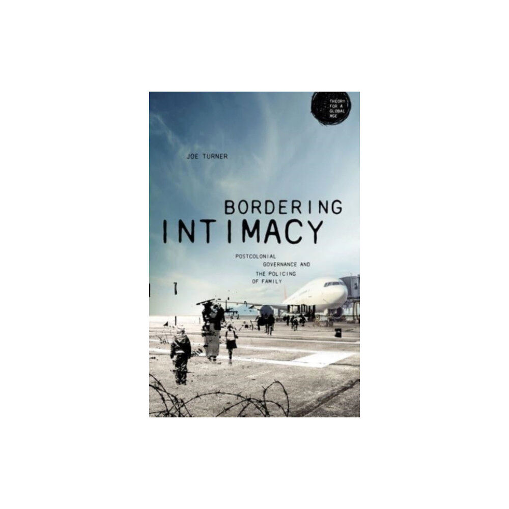 Manchester university press Bordering Intimacy (häftad, eng)