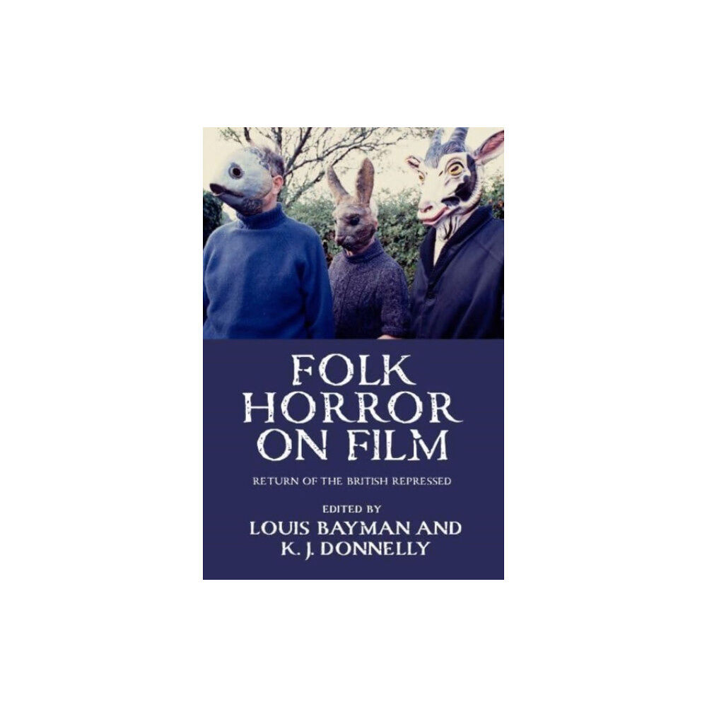 Manchester university press Folk Horror on Film (inbunden, eng)