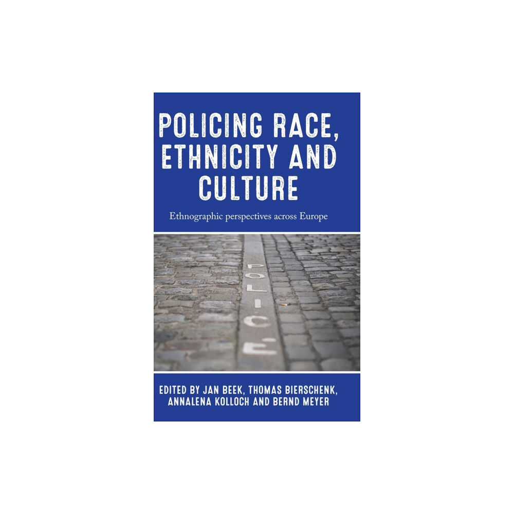 Manchester university press Policing Race, Ethnicity and Culture (inbunden, eng)