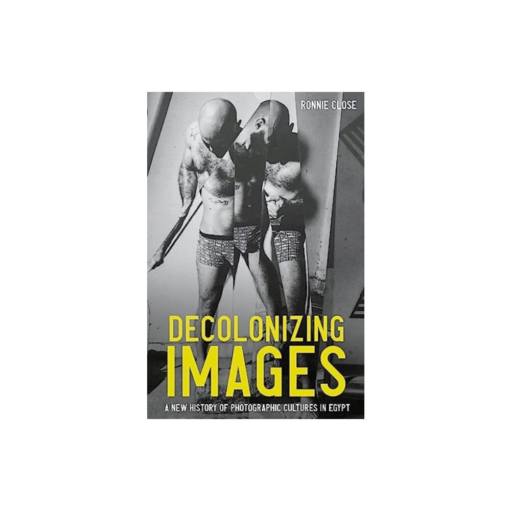 Manchester university press Decolonizing Images (inbunden, eng)