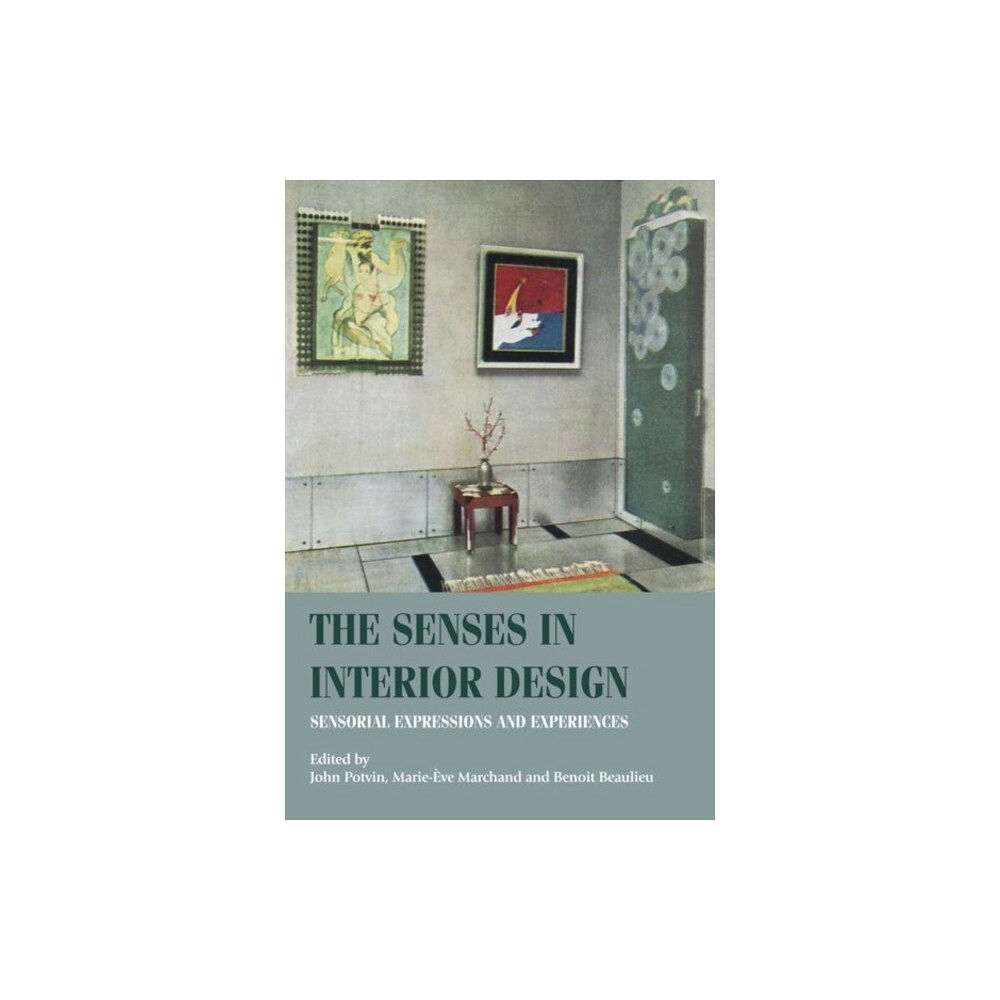 Manchester university press The Senses in Interior Design (inbunden, eng)