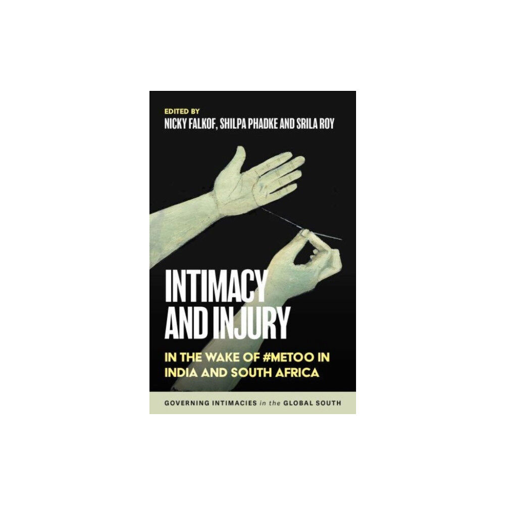 Manchester university press Intimacy and Injury (häftad, eng)