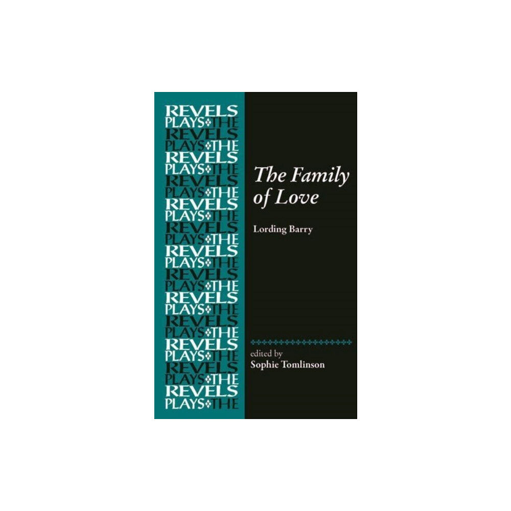 Manchester university press The Family of Love (häftad, eng)