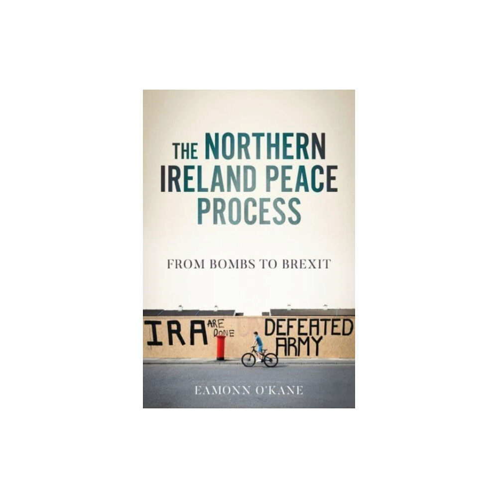 Manchester university press The Northern Ireland Peace Process (häftad, eng)