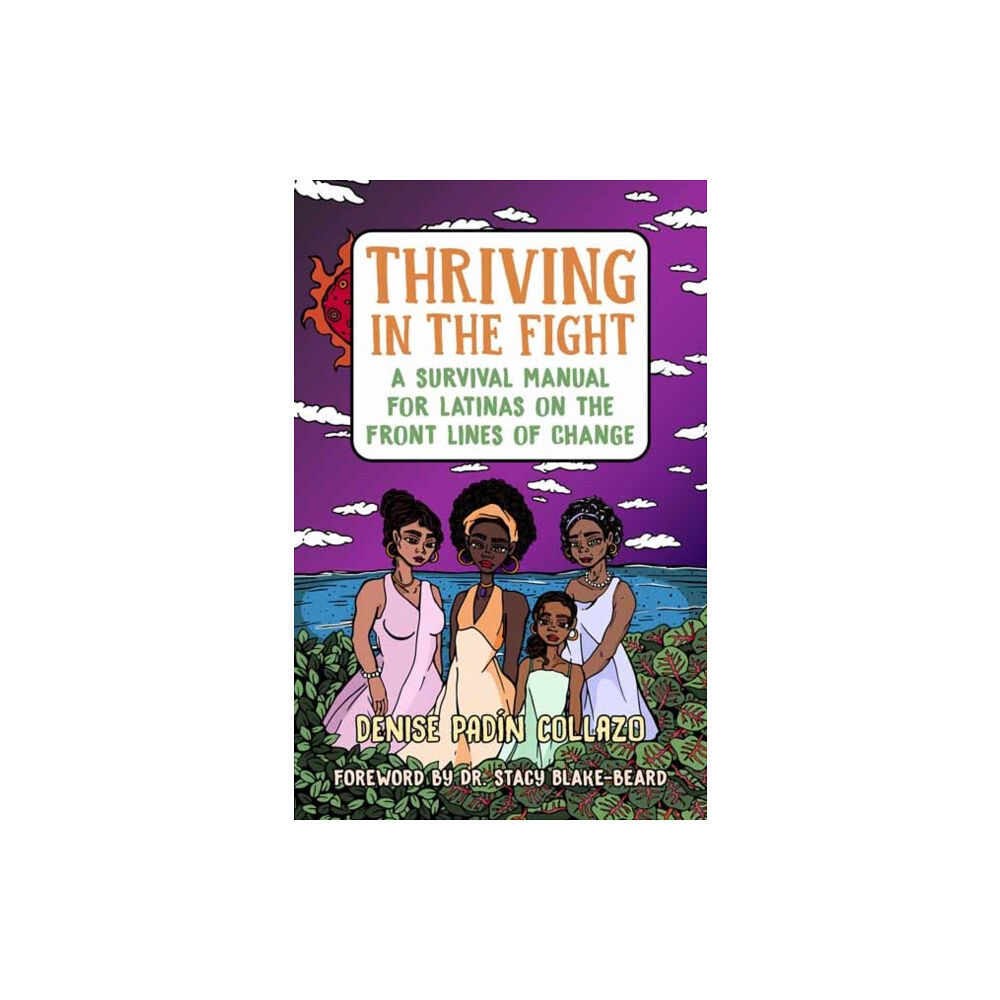 Berrett-Koehler Publishers Thriving in the Fight (häftad, eng)