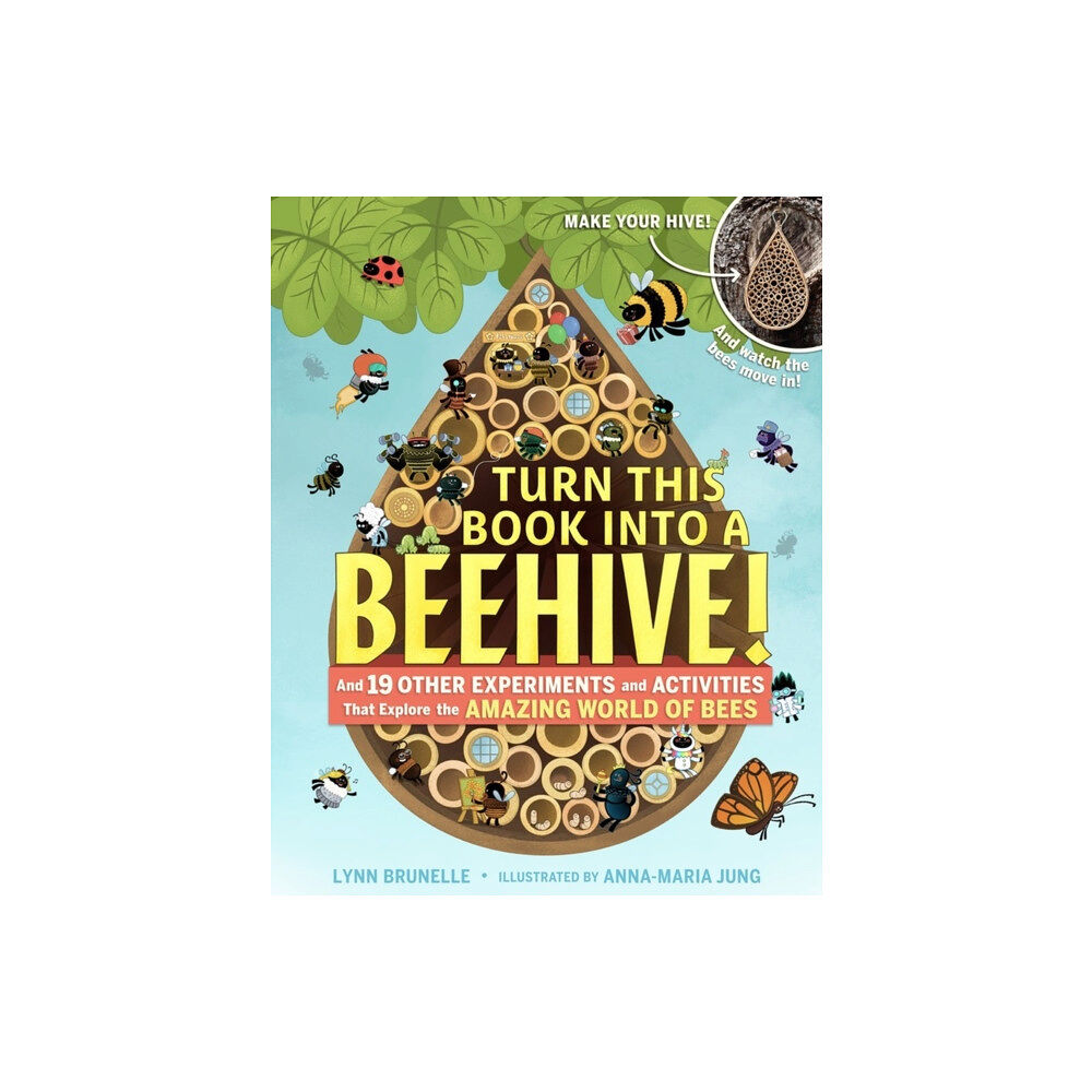 Workman Publishing Turn This Book Into a Beehive! (häftad, eng)