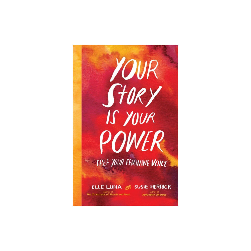 Workman Publishing Your Story Is Your Power (inbunden, eng)