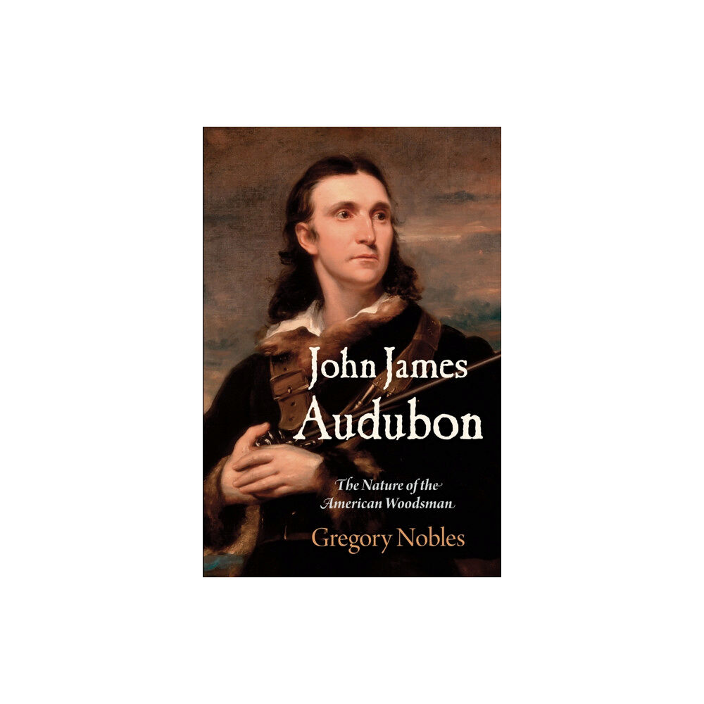 University of Pennsylvania Press John James Audubon (häftad, eng)