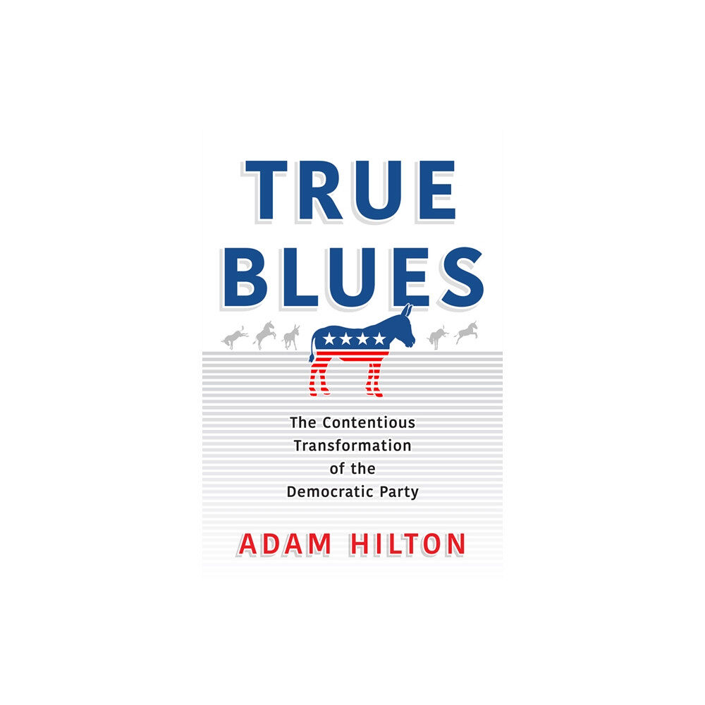 University of Pennsylvania Press True Blues (häftad, eng)