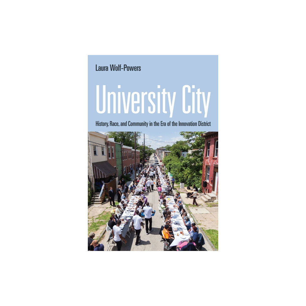 University of Pennsylvania Press University City (häftad, eng)