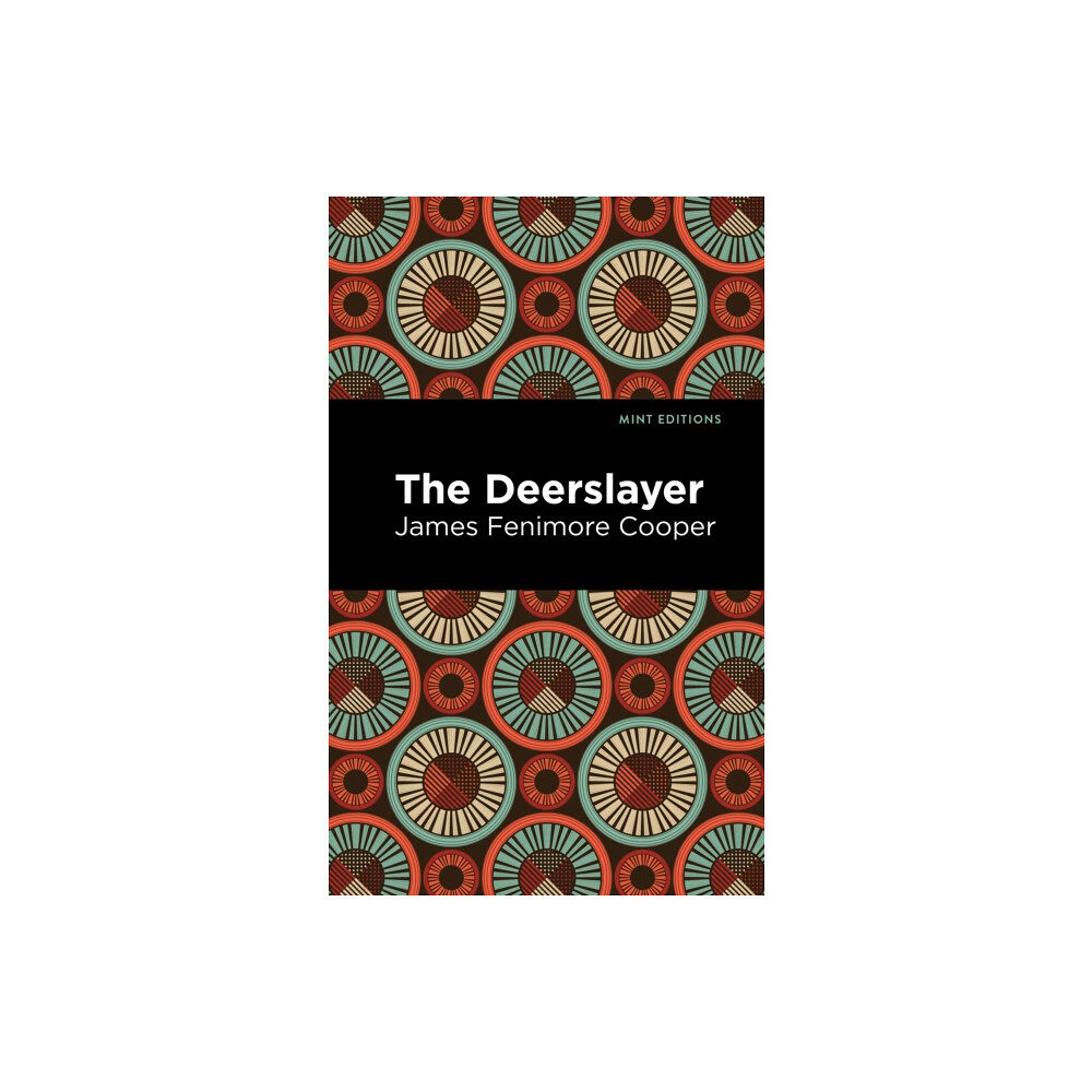 Mint Editions The Deerslayer (häftad, eng)