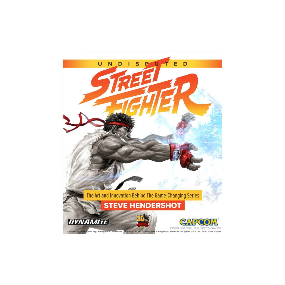 Dynamite Entertainment Undisputed Street Fighter: A 30th Anniversary Retrospective (inbunden, eng)