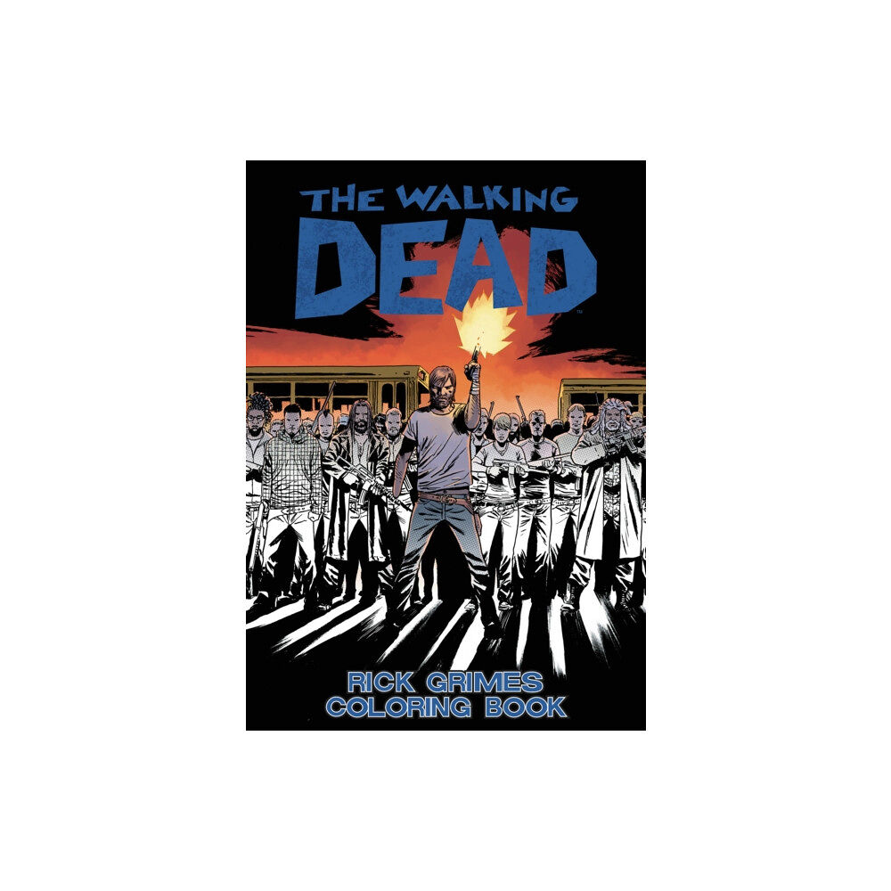 Image Comics The Walking Dead: Rick Grimes Adult Coloring Book (häftad, eng)
