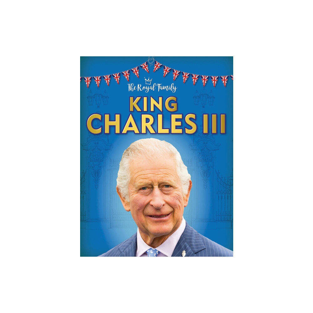 Hachette Children's Group King Charles III (häftad, eng)