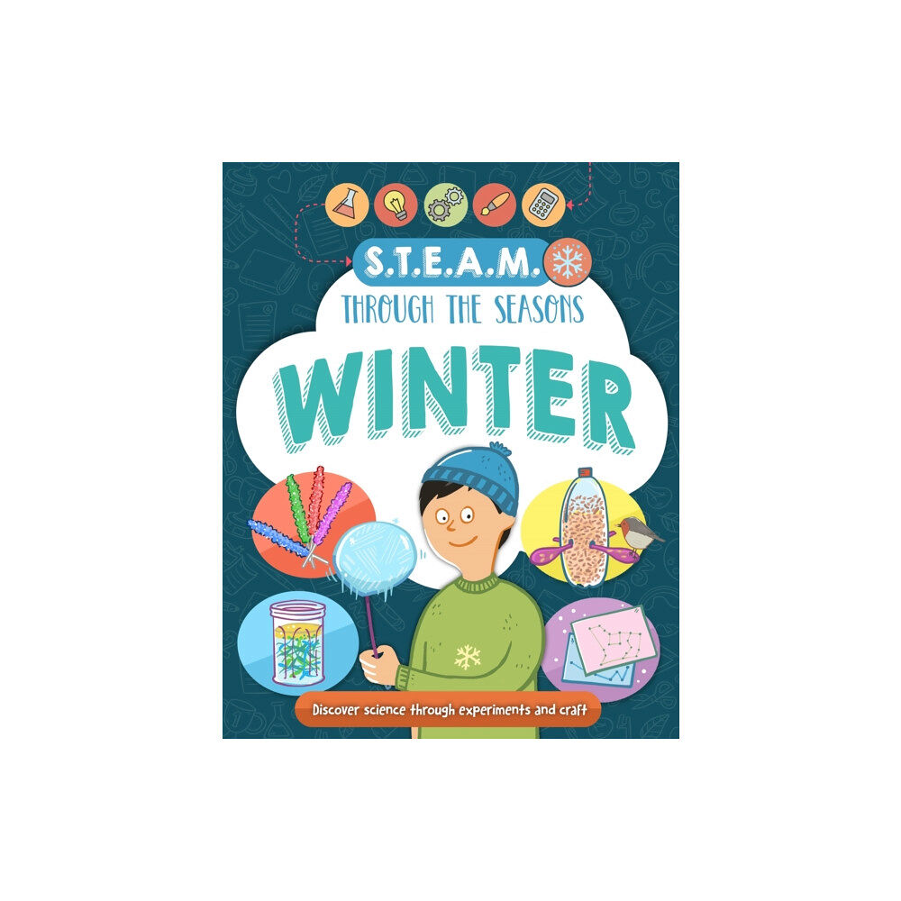 Hachette Children's Group STEAM through the seasons: Winter (häftad, eng)