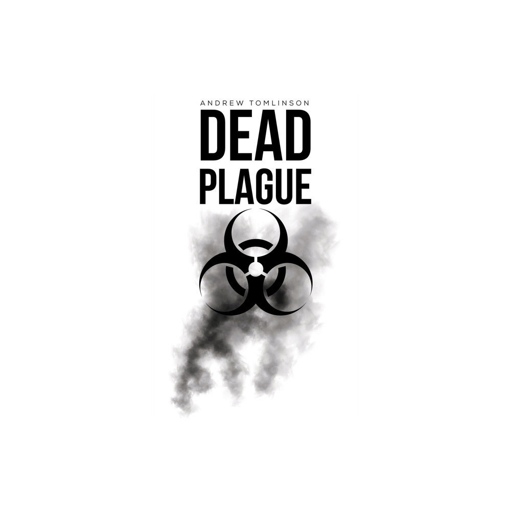 Austin Macauley Publishers Dead Plague (inbunden, eng)