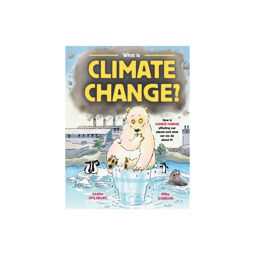 Hachette Children's Group What is Climate Change? (häftad, eng)