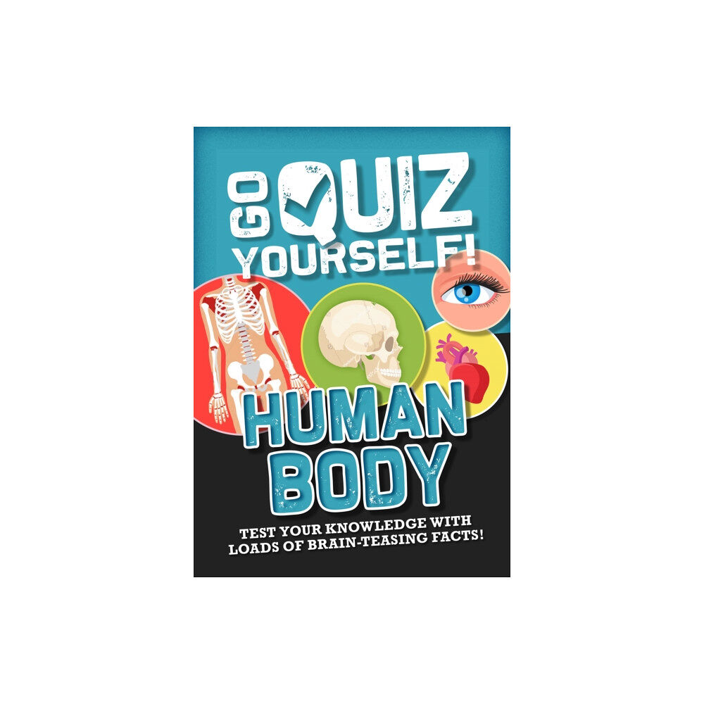 Hachette Children's Group Go Quiz Yourself!: Human Body (häftad, eng)