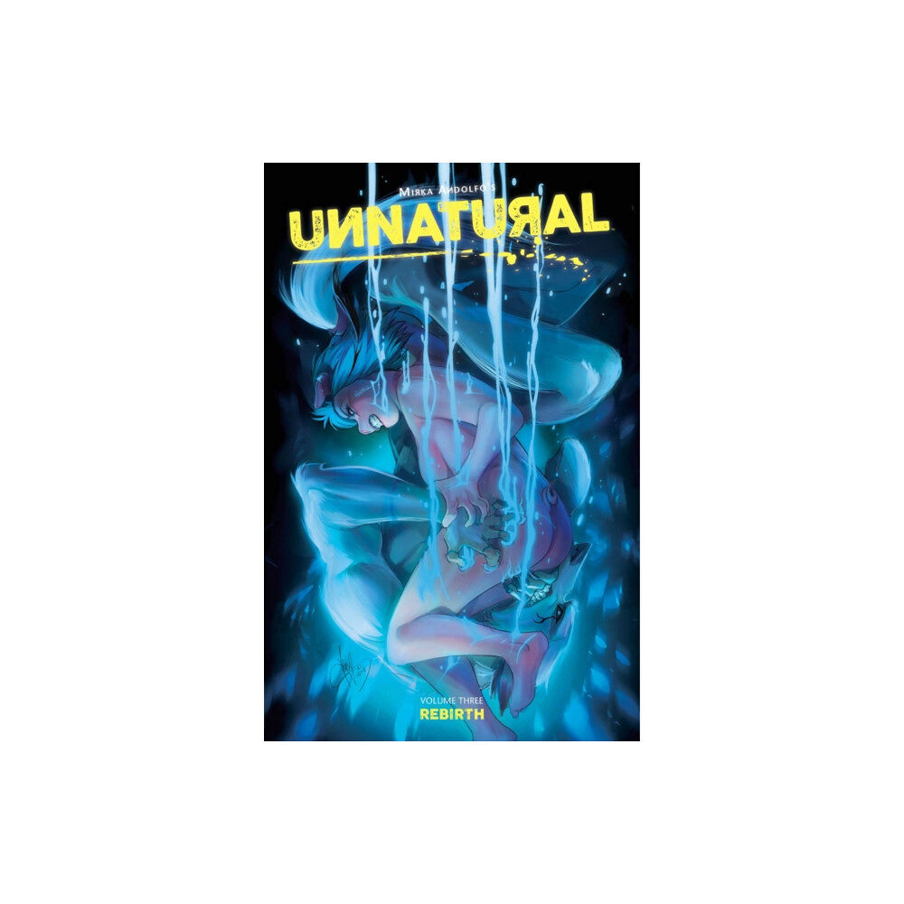 Image Comics Unnatural Volume 3: Rebirth (häftad, eng)