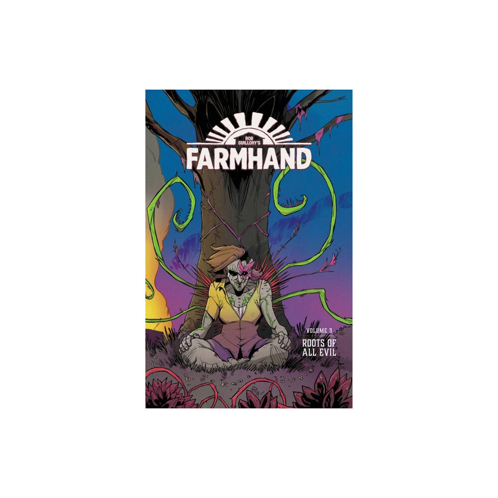 Image Comics Farmhand Volume 3: Roots of All Evil (häftad, eng)