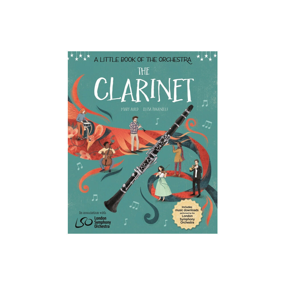 Hachette Children's Group A Little Book of the Orchestra: The Clarinet (inbunden, eng)