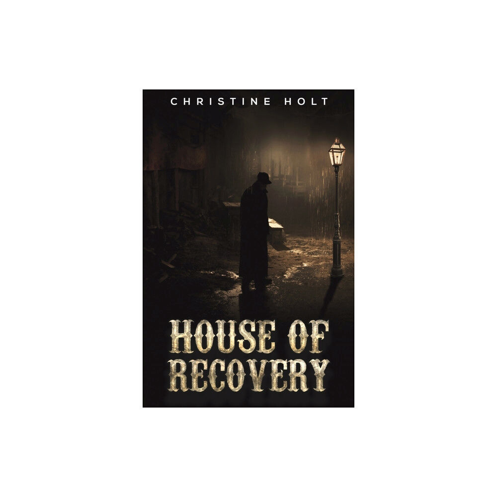 Austin Macauley Publishers House of Recovery (häftad, eng)