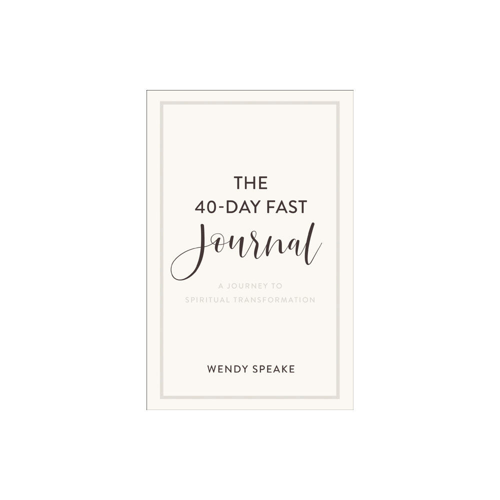 Baker publishing group The 40–Day Fast Journal – A Journey to Spiritual Transformation (häftad, eng)