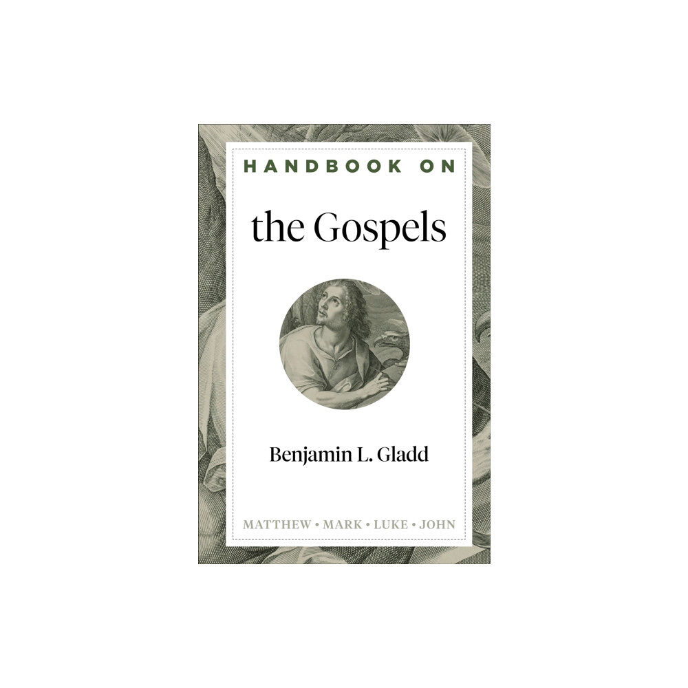 Baker publishing group Handbook on the Gospels (inbunden, eng)