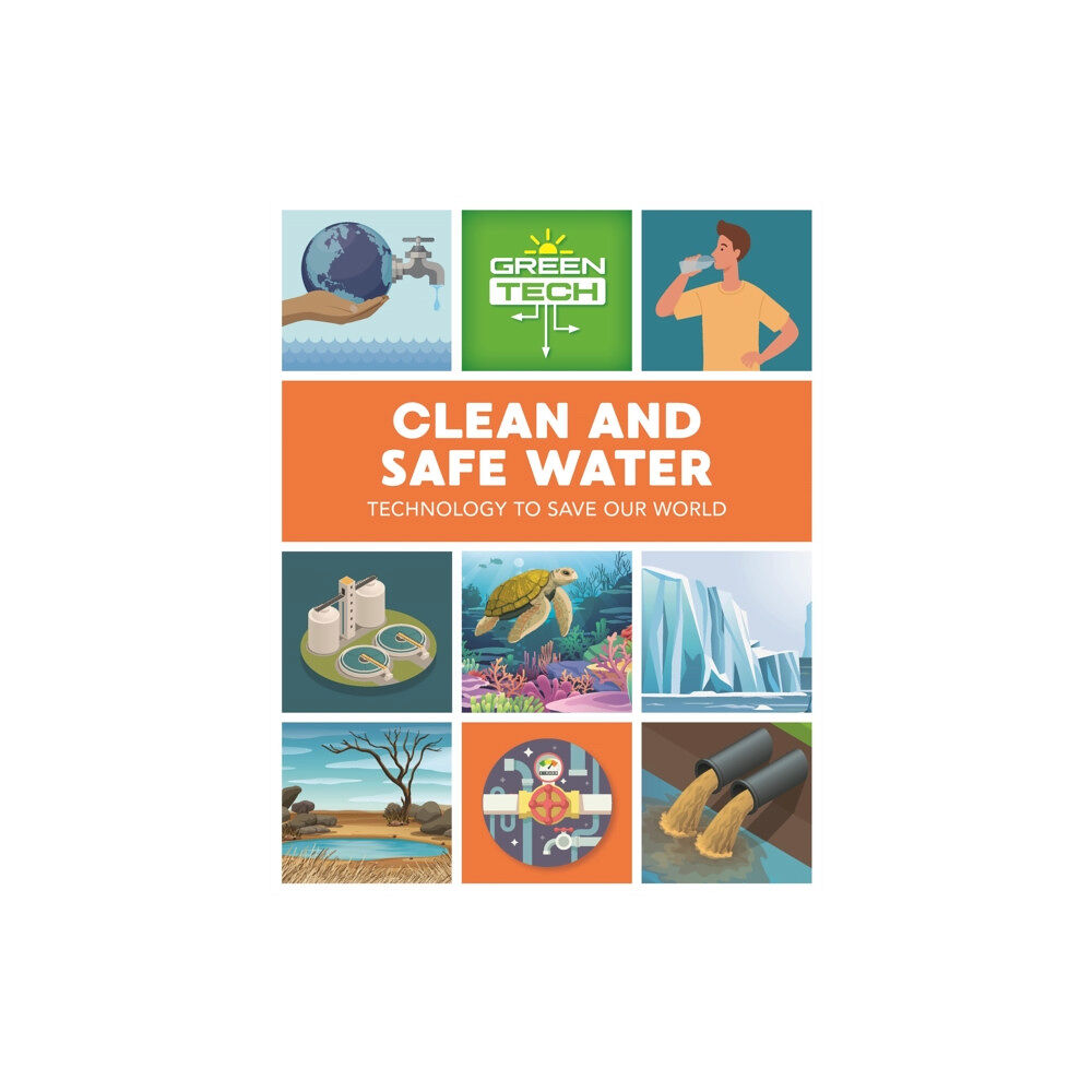 Hachette Children's Group Green Tech: Clean and Safe Water (häftad, eng)