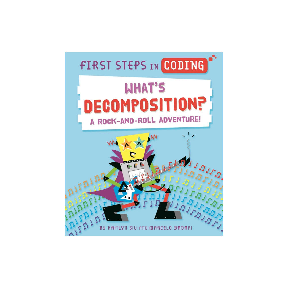 Hachette Children's Group First Steps in Coding: What's Decomposition? (häftad, eng)