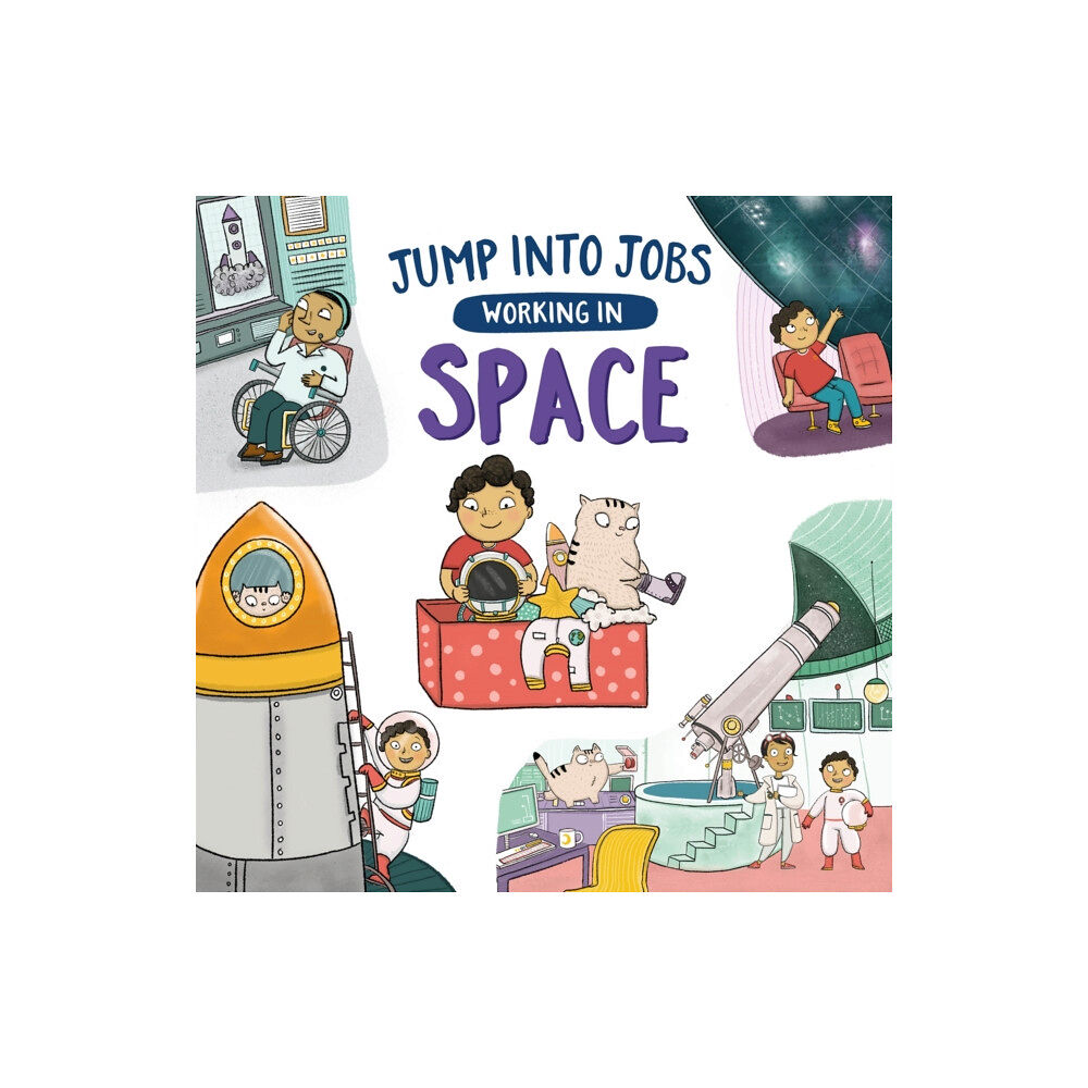 Hachette Children's Group Jump into Jobs: Working in Space (häftad, eng)