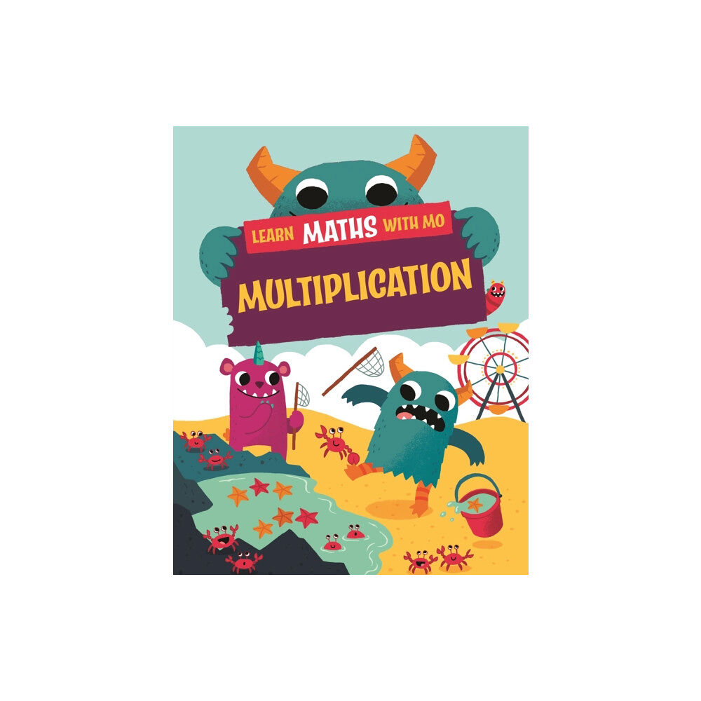 Hachette Children's Group Learn Maths with Mo: Multiplication (inbunden, eng)