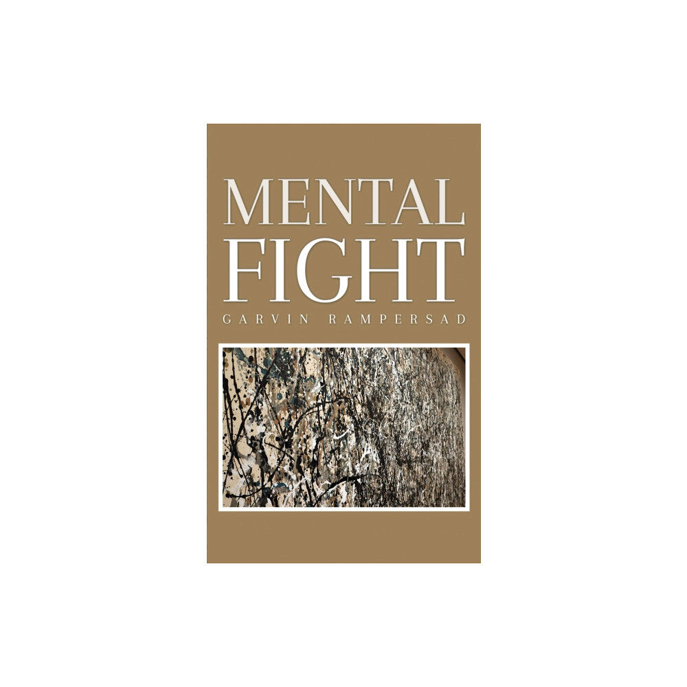 Austin Macauley Publishers Mental Fight (inbunden, eng)