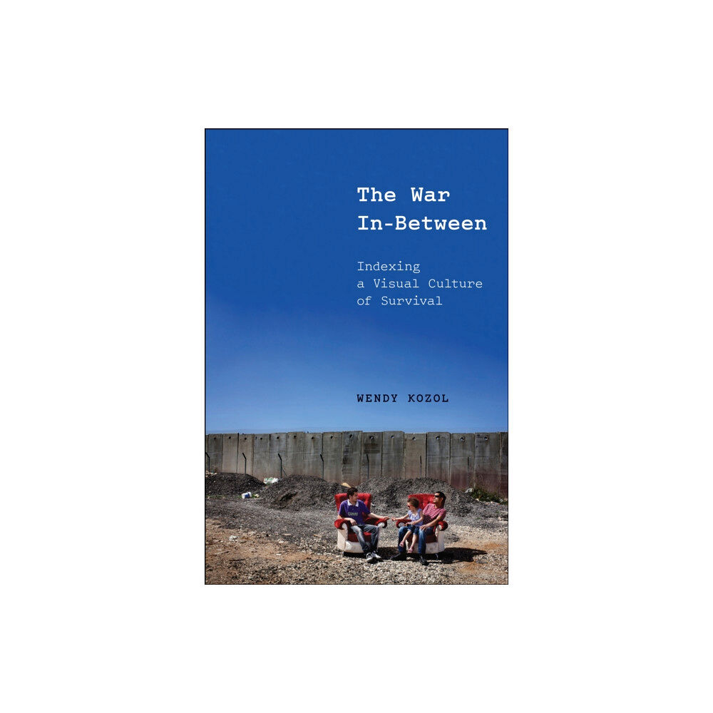 Fordham university press The War In-Between (häftad, eng)