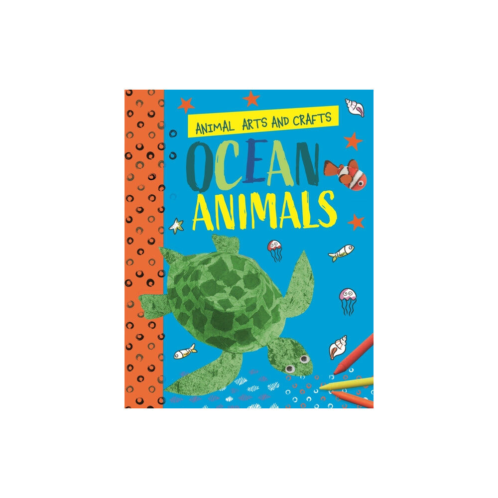 Hachette Children's Group Animal Arts and Crafts: Ocean Animals (inbunden, eng)