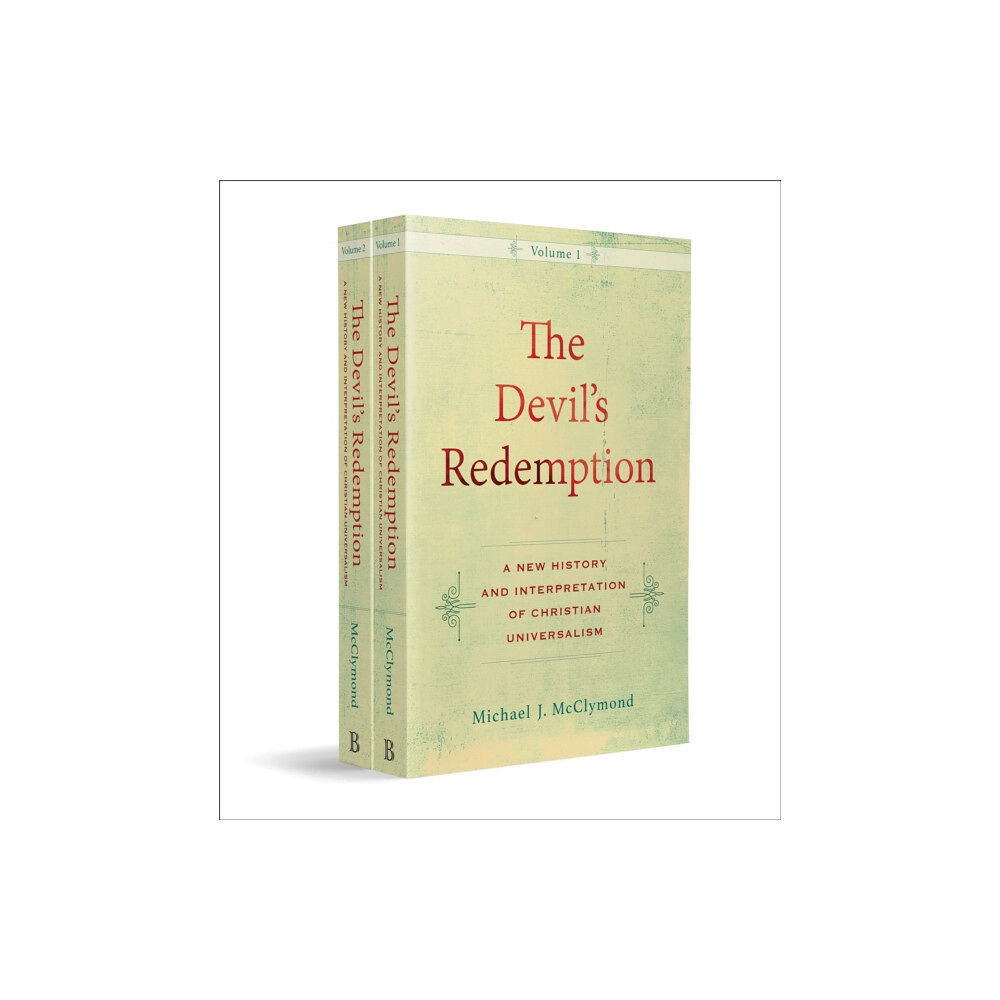 Baker publishing group The Devil`s Redemption – A New History and Interpretation of Christian Universalism (häftad, eng)